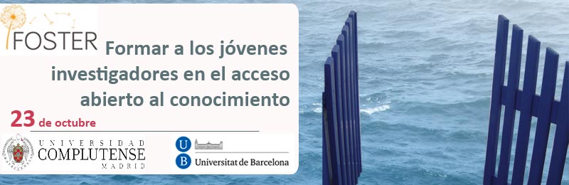 FOSTER Formar a los jóvenes investigadores en el acceso abierto al conocimiento. Tarde